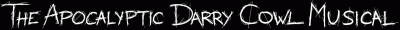 logo The Apocalyptic Darry Cowl Musical